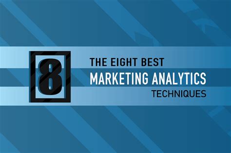 Marketing Analytics Tools and Techniques